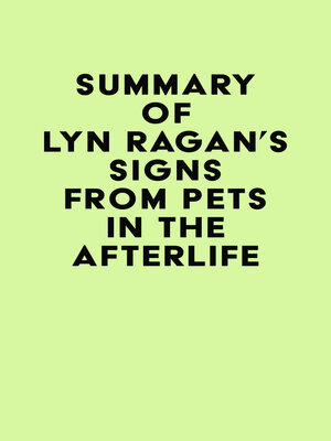 cover image of Summary of Lyn Ragan's Signs From Pets In the Afterlife